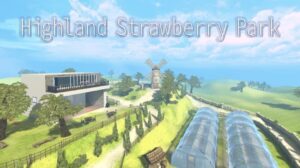 clusterワールド紹介 Highland Strawberry Park