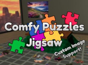 【VRChatワールド紹介】Comfy Puzzles - Jigsaw ＆ Chill