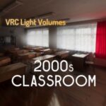 VRChatワールド紹介 2000s Classroom サムネイル