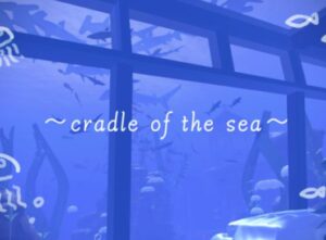 VRChatワールド紹介 cradle of the sea サムネイル